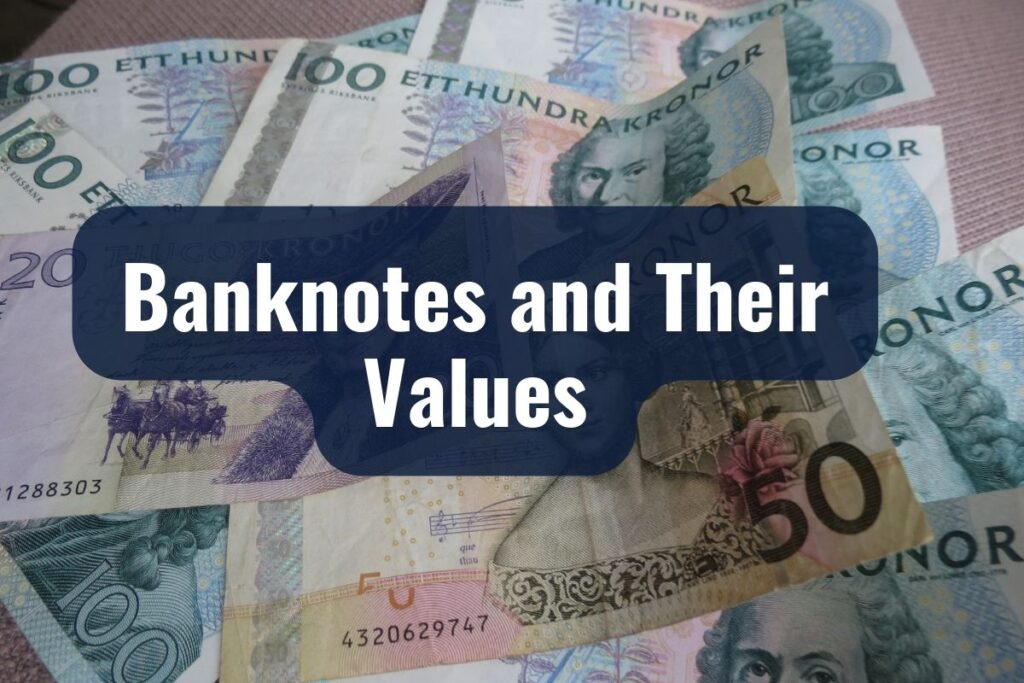 Banknotes and Their Values