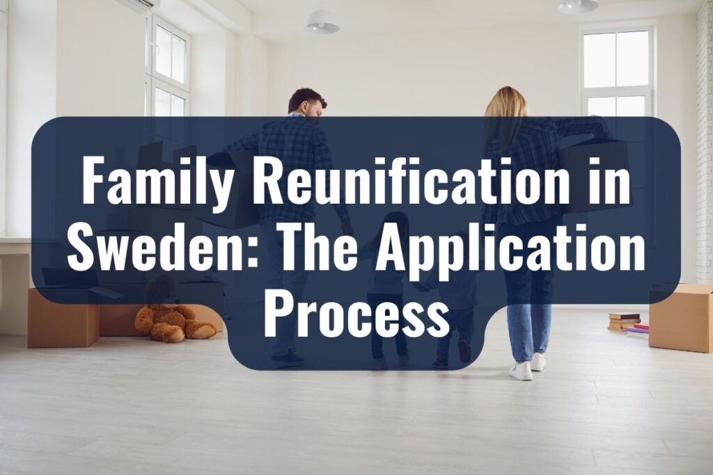 family reunification in sweden