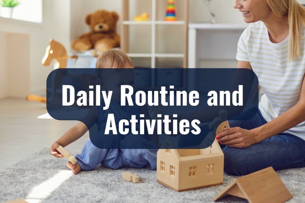 Daily Routine and Activities