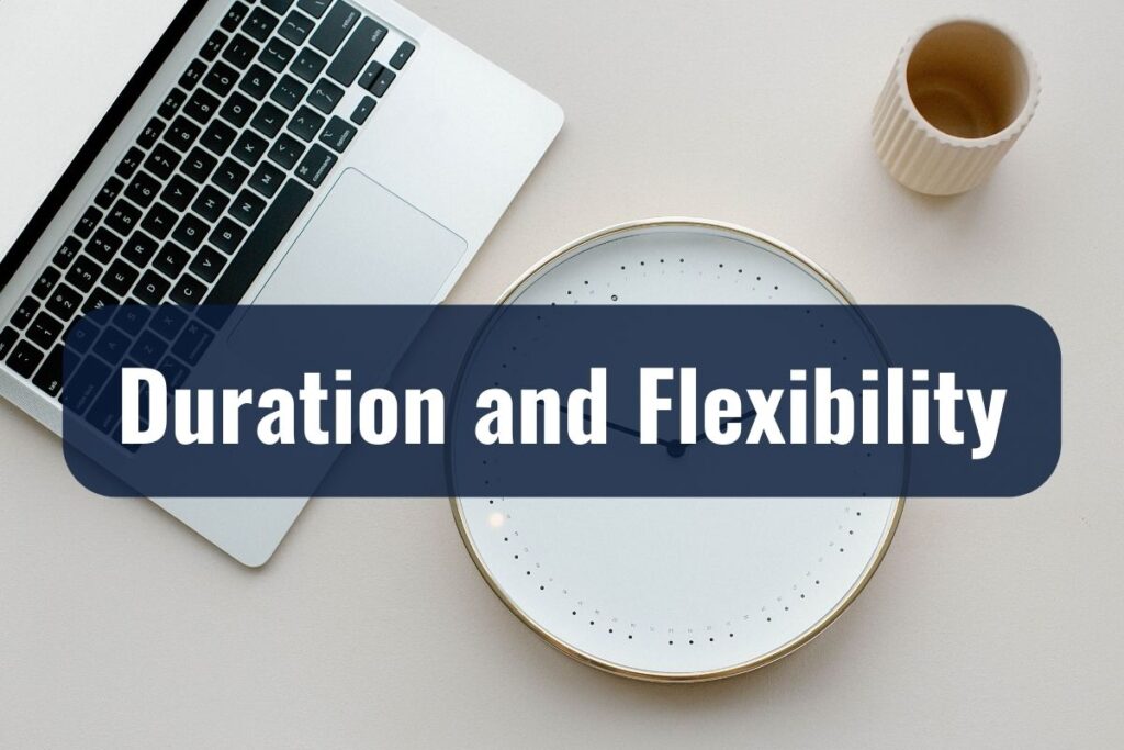 Duration and Flexibility