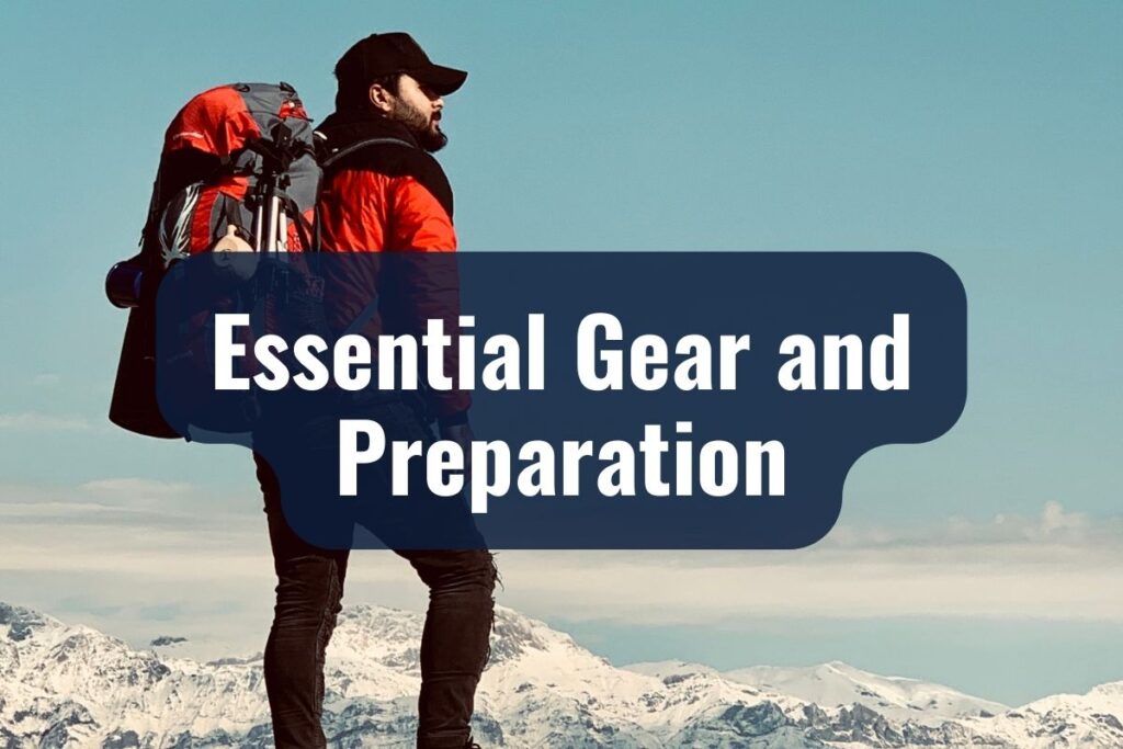Essential Gear and Preparation