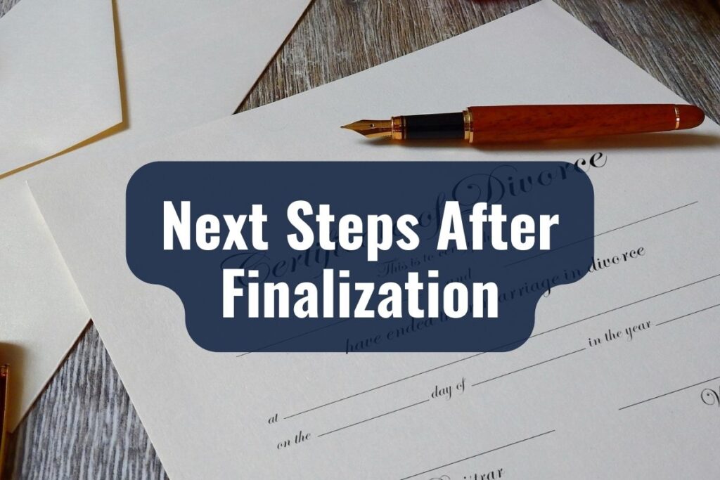 Next Steps After Finalization