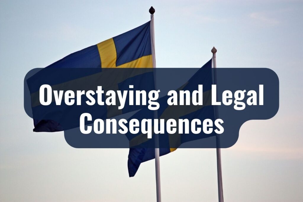 Overstaying and Legal Consequences