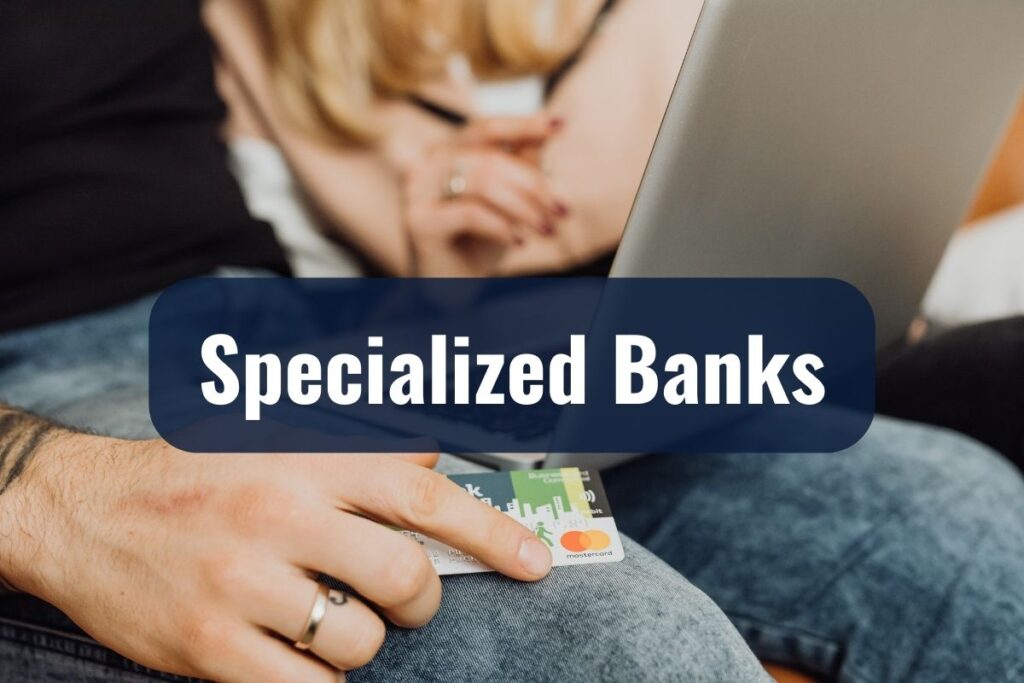 Specialized Banks
