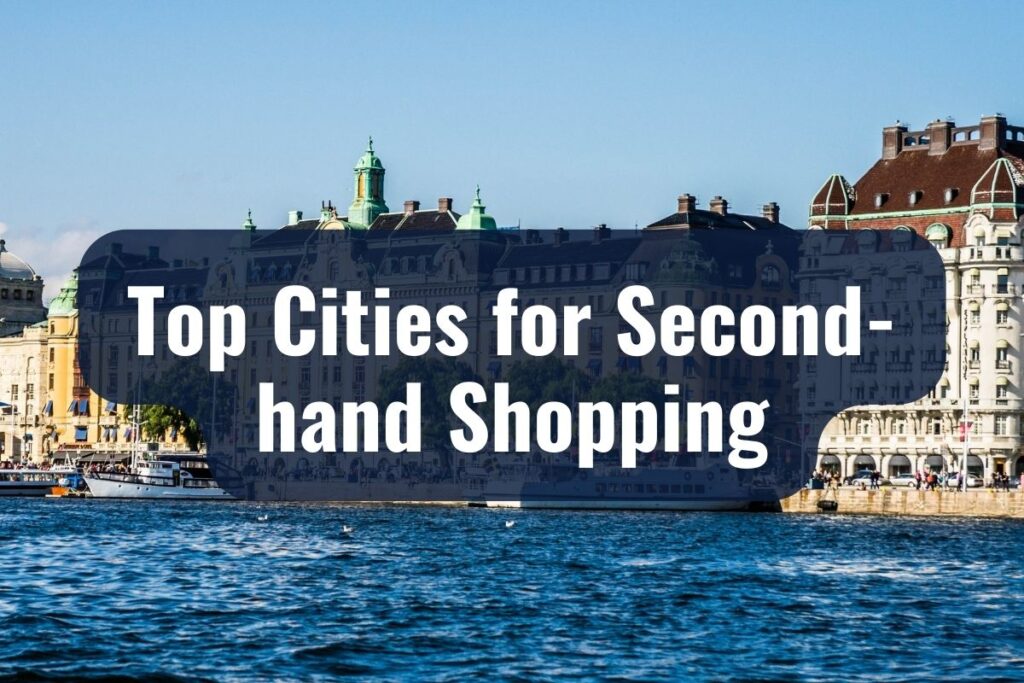 Top Cities for Second-hand Shopping