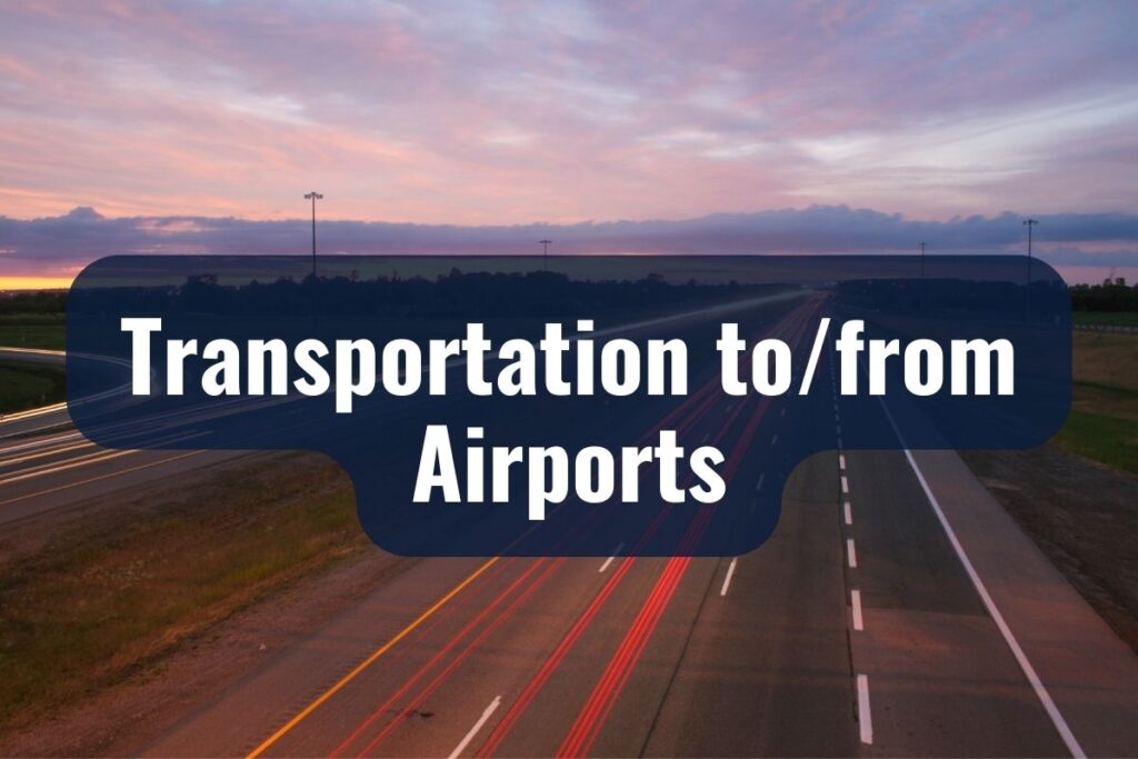 Transportation to/from Airports