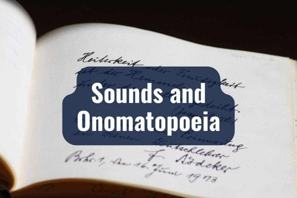 Sounds and Onomatopoeia