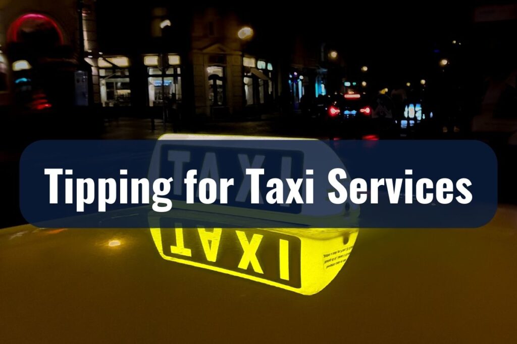 Tipping for Taxi Services